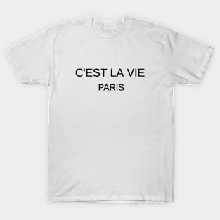 C'est la Vie T-Shirt